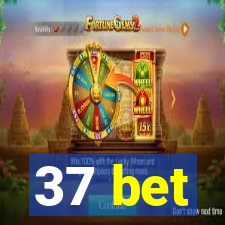 37 bet